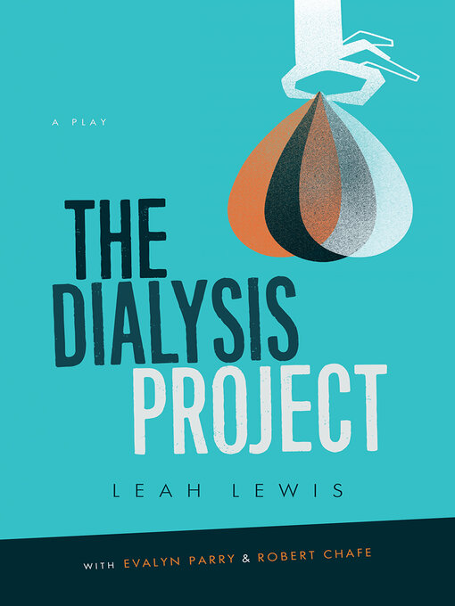 Title details for The Dialysis Project by Leah Lewis - Available